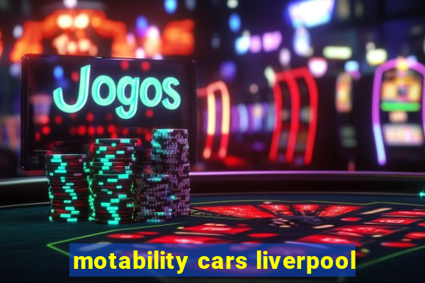 motability cars liverpool